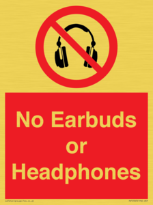 No Earbuds or Headphones